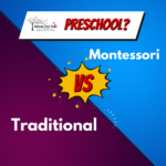 Montessori vs. Traditional Preschool ?